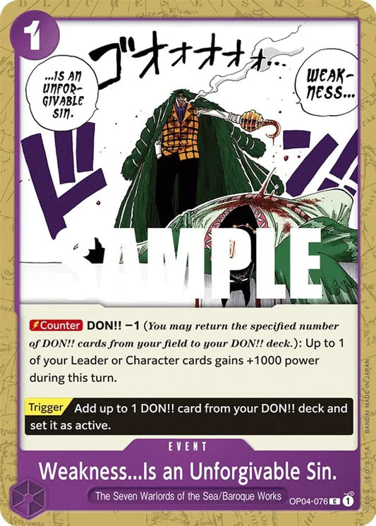 Weakness...Is an Unforgivable Sin. [OP04-076] - Kingdoms of Intrigue