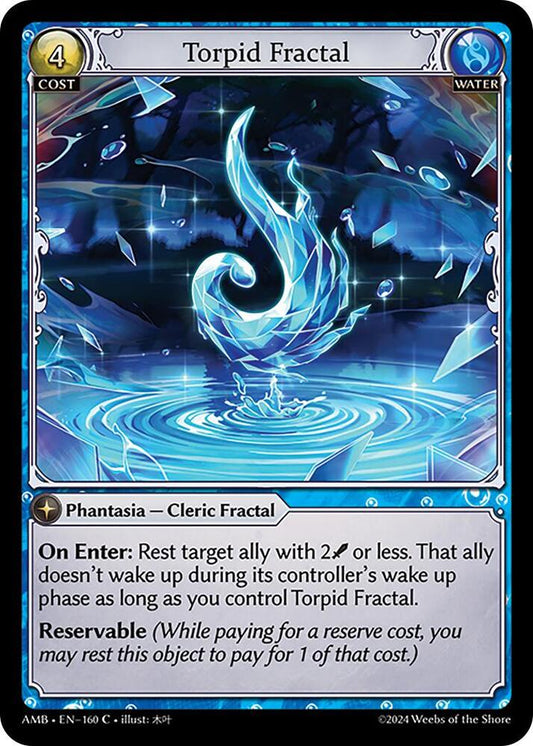 Torpid Fractal [C] - Mortal Ambition